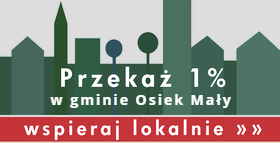 Przekaż 1% w gminie Osiek Mały